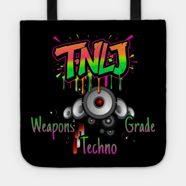 TNLJ Weapons Grade Techno Tote by Lou Johnson