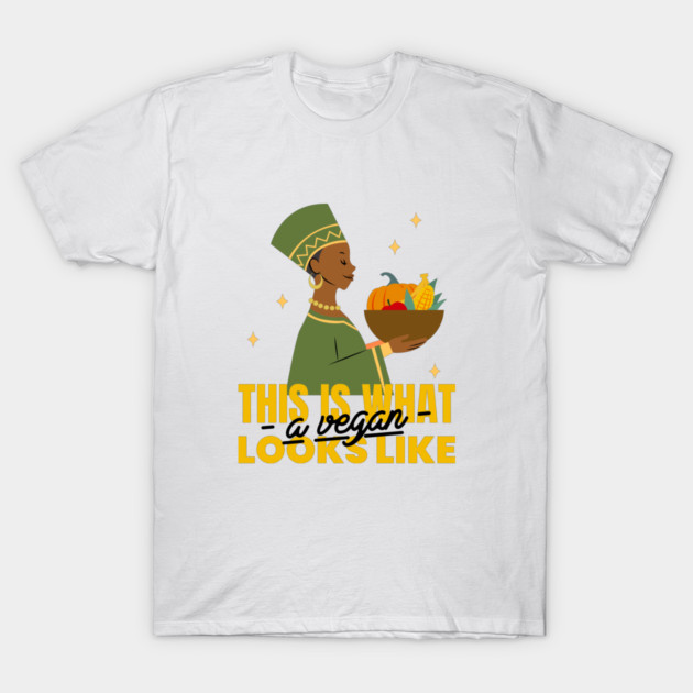 This Is What a Vegan Looks Like Vegan T-Shirt by Lamount Tees