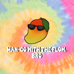 Man-go with the Flow, Bro T-Shirt