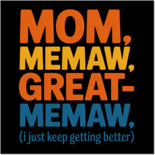 Mom Memaw Great Memaw Mother's Day Grandma Posters and Art