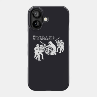 Protect The Vulnerable Phone Case