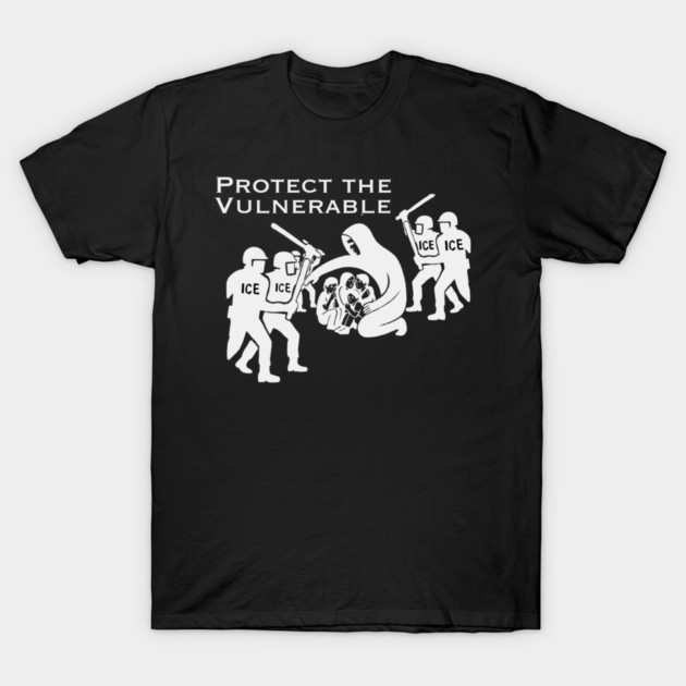 Protect The Vulnerable T-Shirt by Charles's Store 8