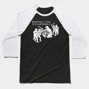 Protect The Vulnerable Baseball T-Shirt