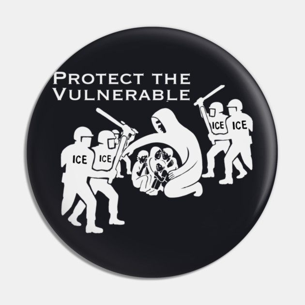 Protect The Vulnerable Pin by Charles's Store 8