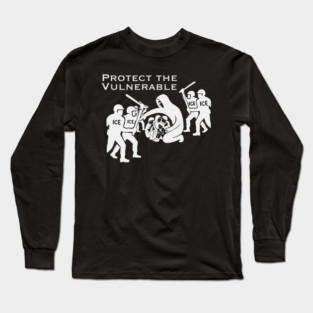 Protect The Vulnerable Long Sleeve T-Shirt