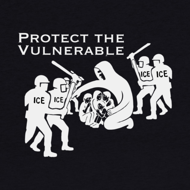 Protect The Vulnerable by Charles's Store 8