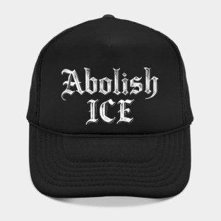 Abolish ICE Hat