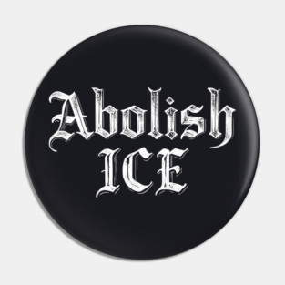 Abolish ICE Pin