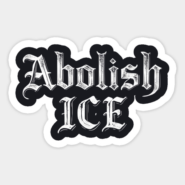 Abolish ICE Sticker by Charles's Store 8