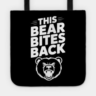 This Bear Bites Back Tote