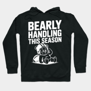 Bearly Handling This Season Hoodie