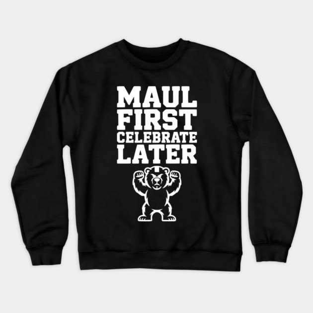 Maul First, Celebrate Later Crewneck Sweatshirt by Frank Ring
