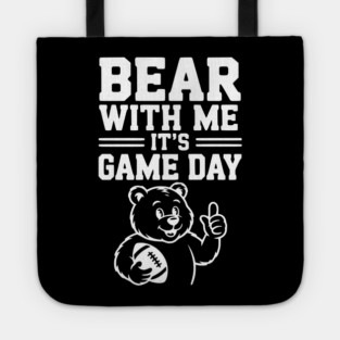 Bear With Me, It’s Game Day Tote