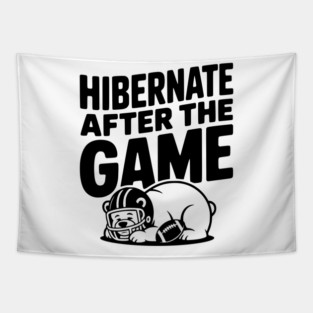 Hibernate After the Game Tapestry
