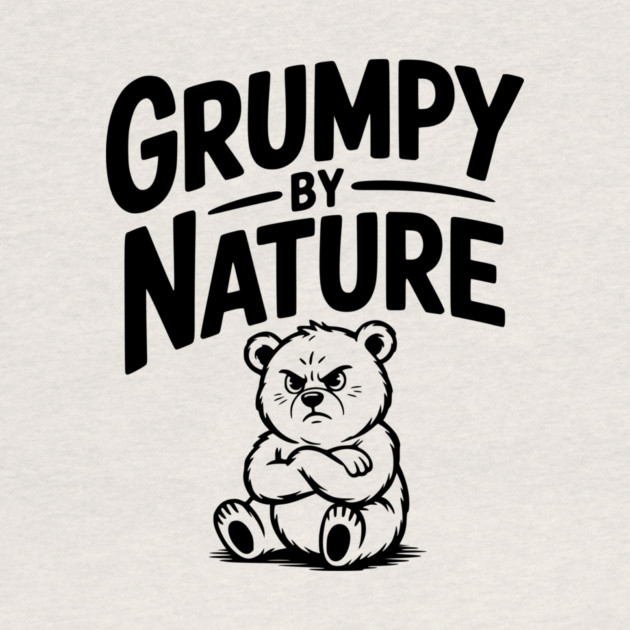Grumpy by Nature by Frank Ring