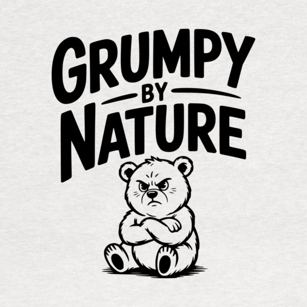 Grumpy by Nature by Frank Ring