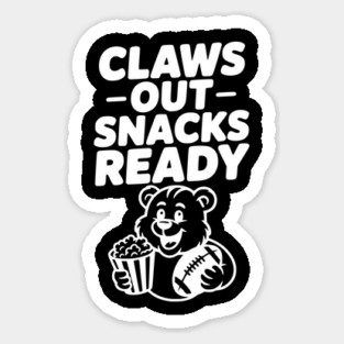 Claws Out, Snacks Ready Sticker