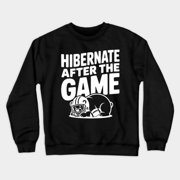 Hibernate After the Game Crewneck Sweatshirt by Frank Ring
