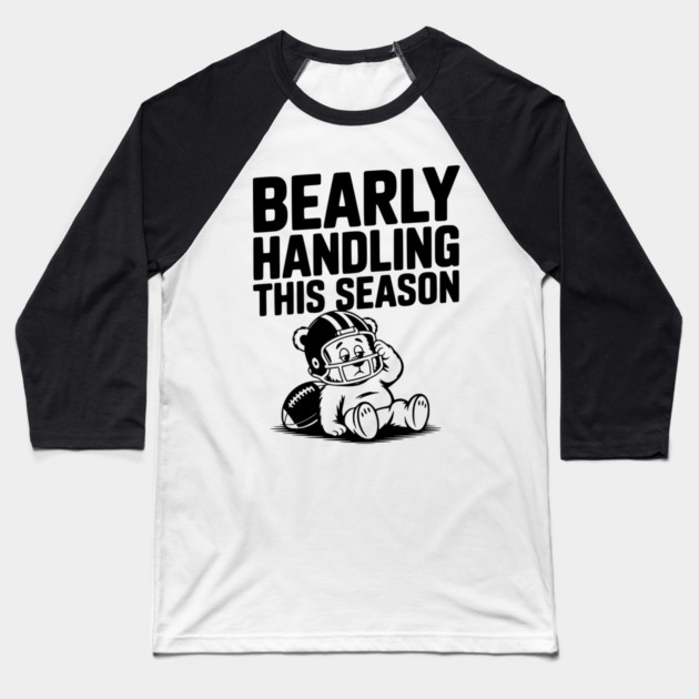 Bearly Handling This Season Baseball T-Shirt by Frank Ring