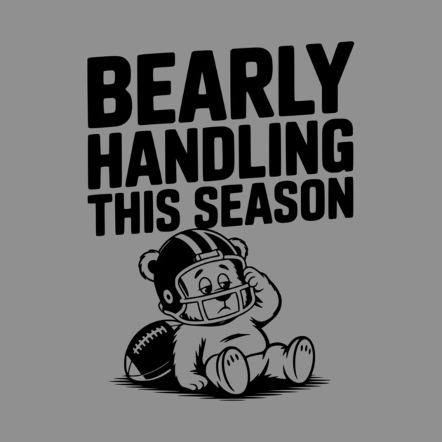 Bearly Handling This Season by Frank Ring