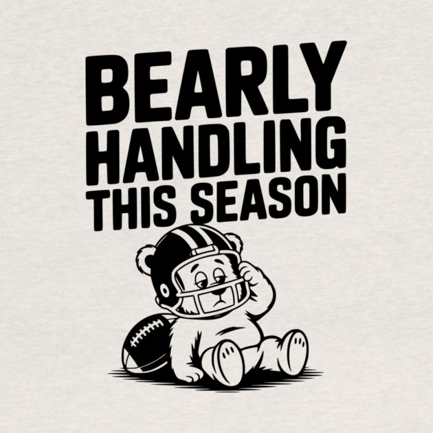 Bearly Handling This Season by Frank Ring