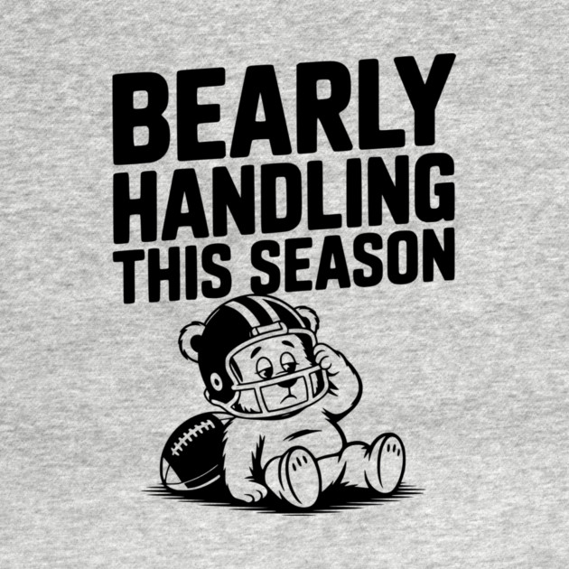 Bearly Handling This Season by Frank Ring