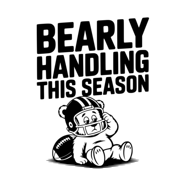 Bearly Handling This Season by Frank Ring