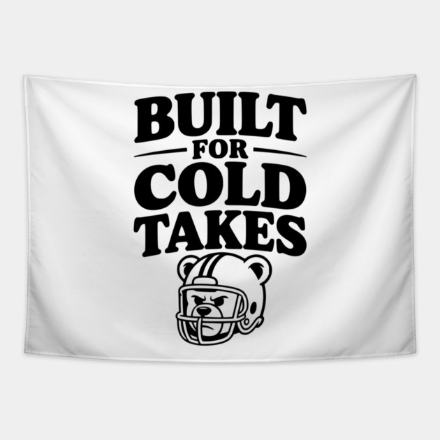 Built for Cold Takes Tapestry by Frank Ring