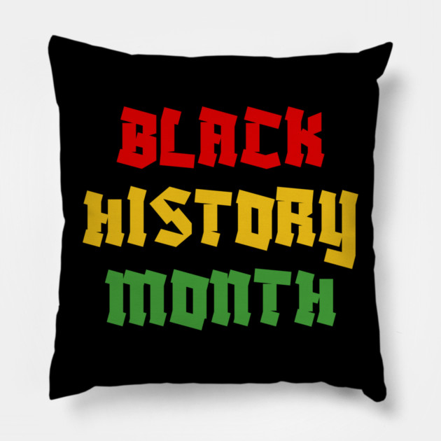 Black History Month Pillow by Creatifly Graphic Tees
