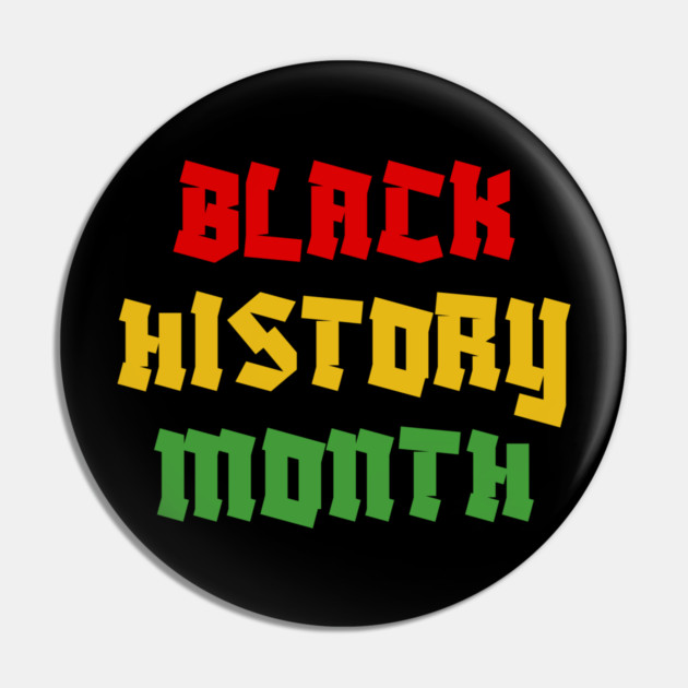 Black History Month Pin by Creatifly Graphic Tees