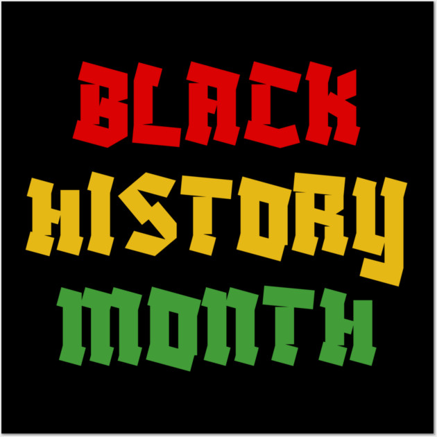 Black History Month Wall Art by Creatifly Graphic Tees