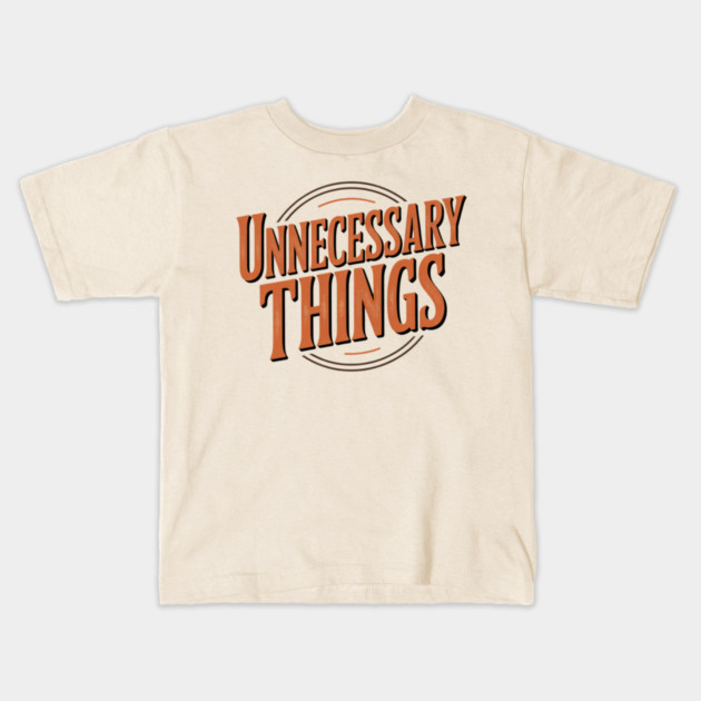 Unnecessary Things - Vintage II Kids T-Shirt by Lou Johnson