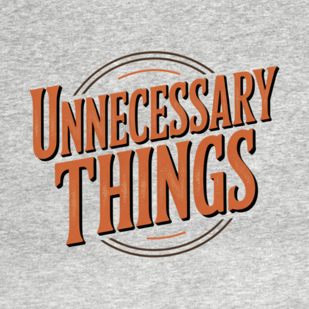 Unnecessary Things - Vintage II by Lou Johnson