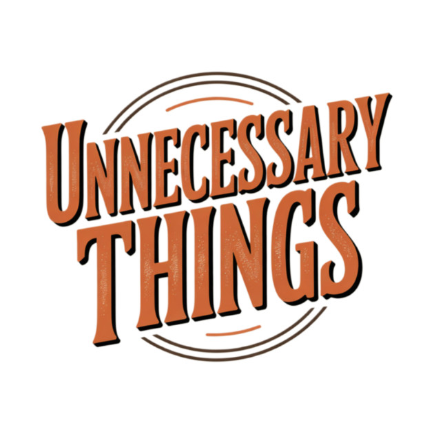 Unnecessary Things - Vintage II by Lou Johnson