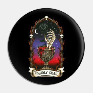 Unholy Grail The Chalice of Blood Pin