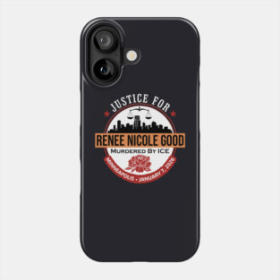 Justice For Renee Good Phone Case