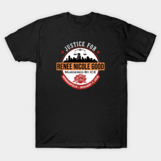 Justice For Renee Good T-Shirt
