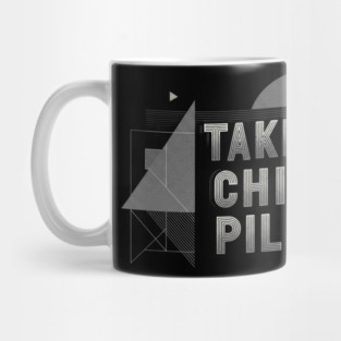 Unique Take a Chill Pill Graphic Product With Retro Geometric Shapes Elements Mug
