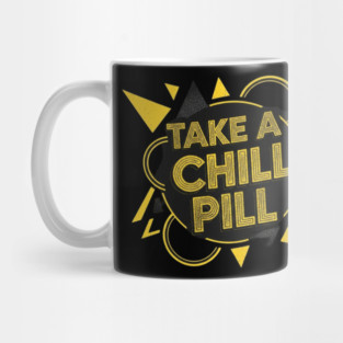 Retro Take a Chill Pill Graphic with Geometric Shapes For Positive Vibes Mug