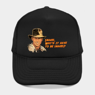 Indiana Jones Snakes Quote Hat