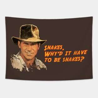 Indiana Jones Snakes Quote Tapestry