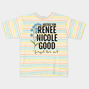 Justice-for-Renee-Nicole-good Kids T-Shirt