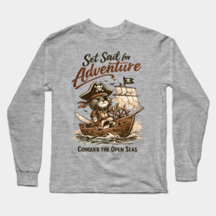 Set Sail for Adventure Cat Pirate Long Sleeve T-Shirt