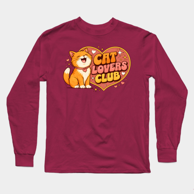 Cat Lovers Club Long Sleeve T-Shirt by Champanie's Store