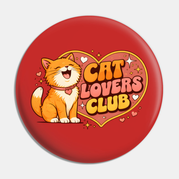 Cat Lovers Club Pin by Champanie's Store