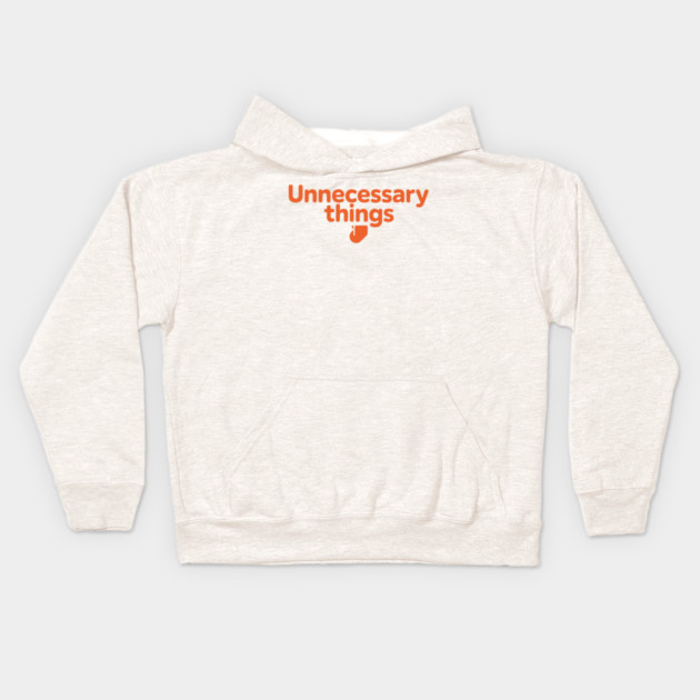 Unnecessary Things - Modern Kids Hoodie by Lou Johnson