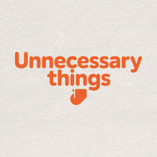 Unnecessary Things - Modern by Lou Johnson