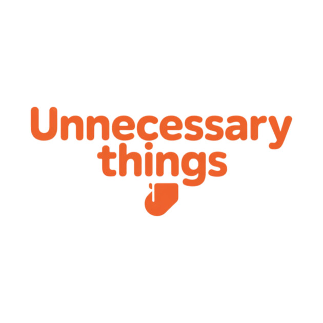Unnecessary Things - Modern by Lou Johnson