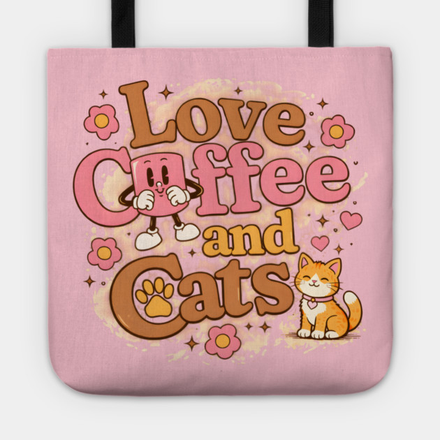 Love Coffee and Cats Tote by Champanie's Store