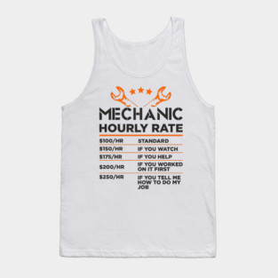 Mechanic Hourly Rate Auto Shop Humor Tank Top